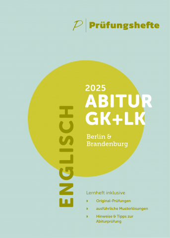 Englisch Grundkurs und Leistungskurs Original-Prüfungen - Abitur 2025